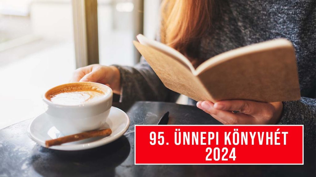 95. Ünnepi Könyvhét 2024