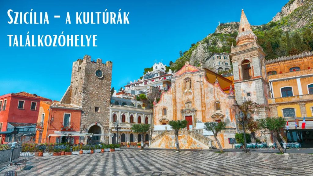 Szicília a kultúrák találkozóhelye